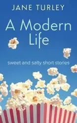 A Modern Life - Jane Turley