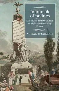 In pursuit of politics - Adrian O'Connor