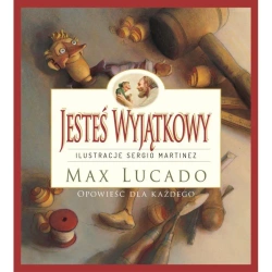 Jesteś Wyjątkowy -wersja kolorowa Max Lucado - Max Lucado