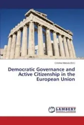 Democratic Governance and Active Citizenship in the European Union - Matiuta Cristina