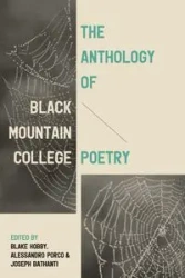 The Anthology of Black Mountain College Poetry - Hobby Blake