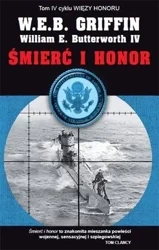 Śmierć i honor więży honoru Tom 4 - W. E. B. Griffin