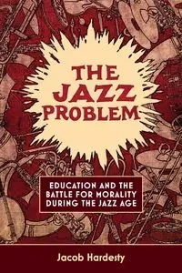 The Jazz Problem - Jacob W. Hardesty