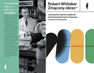 Zmącony obraz + Dreamland - Sam Quinones