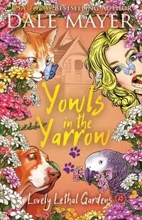 Yowls in the Yarrow - Dale Mayer