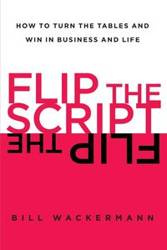 Flip the Script - Bill Wackermann