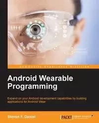 Android Wearable Programming - Daniel Steven.F