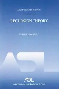 Recursion Theory - Joseph R. Shoenfield