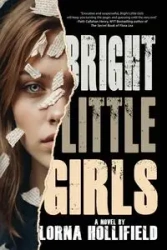Bright Little Girls - Lorna Hollifield