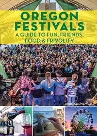 Oregon Festivals - John Shewey