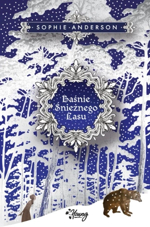 Baśnie Śnieżnego Lasu - Anderson Sophie