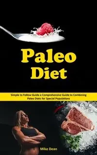 Paleo Diet - Dean Mike