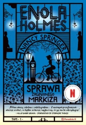 Enola Holmes T.1 Sprawa zaginionego markiza - Nancy Springer