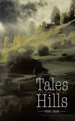 Tales From The Hills - Peter E. Greene