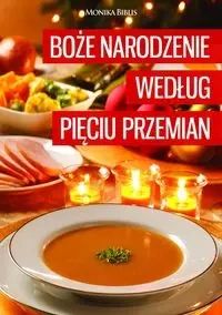 Boże Narodzenie według Pięciu Przemian - Monika Biblis