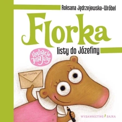 Florka. Listy do Józefiny w.3 - Roksana Jędrzejewska-Wróbel