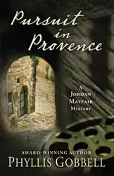 Pursuit in Provence - Phyllis Gobbell