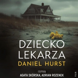 audiobook Dziecko lekarza - Daniel Hurst