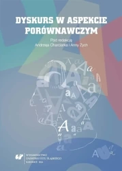 Dyskurs w aspekcie porównawczym - red. Andrzej Charciarek, Anna Zych