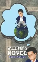 White's Novel - Peter Bourne