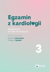 Egzamin z kardiologii T.3 Repetytorium - Krzysztof Ozierański, Grzegorz Opolski