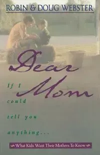 Dear Mom - Doug Webster