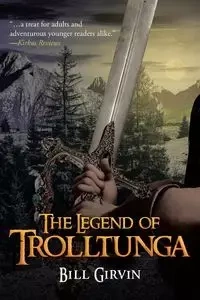 The Legend of Trolltunga - Bill Girvin