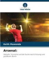 Arsenal - Keith Mawanda - 2024 - miękka oprawa