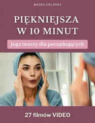 eBook Joga twarzy dla początkujących VideoBook. Piękniejsza w 10 minut. - Magda Zielonka mobi epub