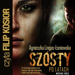 audiobook Szósty. Po latach - Agnieszka Lingas-Łoniewska