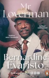Mr Loverman - Evaristo, Bernardine
