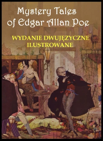 eBook Mystery Tales of Edgar Allan Poe - Opowieści niesamowite. Wydanie dwujęzyczne ilustrowane - Edgar Allan Poe