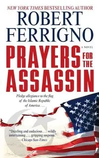 Prayers for the Assassin - Robert Ferrigno