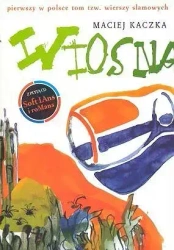 Wiosna + CD - MACIEJ KACZKA