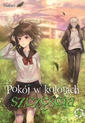 Pokój w kolorach szczęścia. Tom 4 - Hakuri
