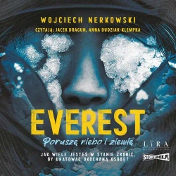 audiobook Everest. Poruszę niebo i ziemię - Wojciech Nerkowski