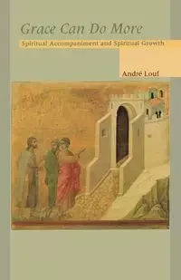 Grace Can Do More - Andre Louf