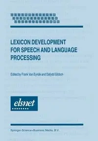 Lexicon Development for Speech and Language Processing - Van Eynde Frank