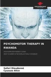 PSYCHOMOTOR THERAPY IN RWANDA - Dieudonné SAFARI