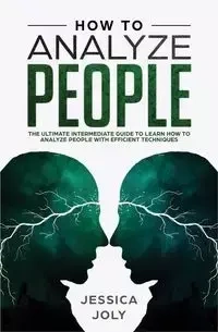 How to Analyze People - Jessica Joly