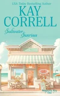 Saltwater Sunrises - Kay Correll