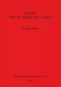 Zenobia between Reality and Legend - Yasmine Zahran