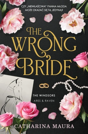 The Windsors T.1 The Wrong Bride - Maura Catharina