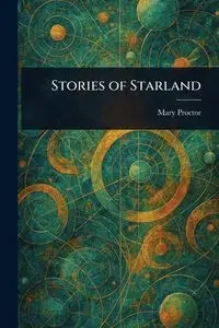 Stories of Starland - Mary Proctor