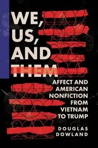 We, Us, and Them - Douglas Dowland