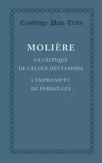 La Critique de L'Ecole Des Femmes - Moliere