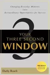 Your Three Second Window - Darby Roach