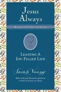 Leading a Joy-Filled Life | Softcover - Young Sarah