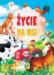 Życie na wsi - praca zbiorowa