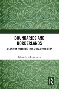 Boundaries and Borderlands - Acharya Alka